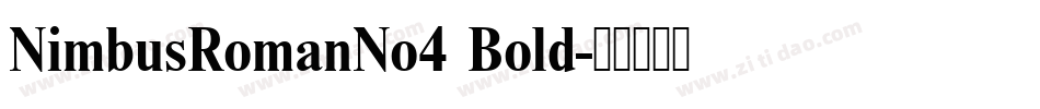 NimbusRomanNo4 Bold字体转换